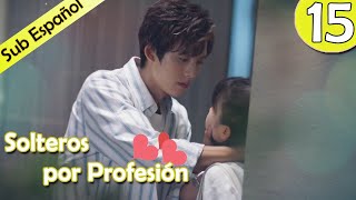 【Sub Español】 Solteros por profesión Ep 15  Professional Single  我凭本事单身 [upl. by Abran404]