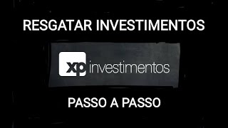 Como resgatar investimento na XP [upl. by Assenej]