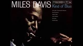 Miles Davis Kind Of Blue Full Album 1959 [upl. by Clerc692]