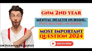 GNM 2nd year mental health nursing important question 2024  mhn  psychiatric nursing question2024 [upl. by Cardon581]