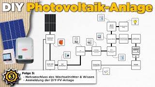 Eine PVAnlage SELBER bauen Meine ausführliche Anleitung  Folge 3 Die Elektroarbeiten amp Anmeldung [upl. by Ulrikaumeko]