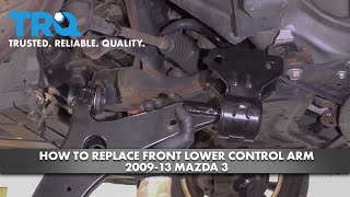 How to Replace Front Lower Control Arm 200913 Mazda 3 [upl. by Clio318]