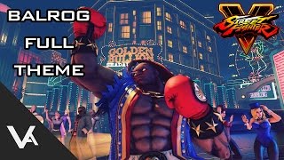 Street Fighter V  5  Balrog Theme Full Version OST Extended [upl. by Butler418]