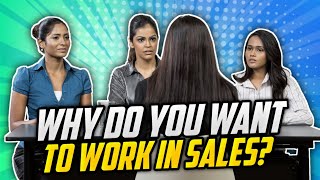 WHY DO YOU WANT TO WORK IN SALES Interview Question and TOPSCORING ANSWER [upl. by Tomkiel]