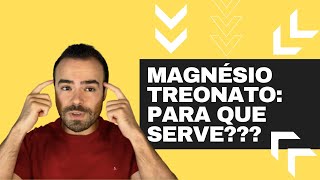 MAGNÉSIO TREONATO Para que serve [upl. by Weikert]