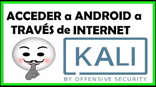 TU MÓVIL ES MIO con KALI LINUX  Seguridad Informática [upl. by Adnahc]