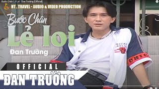 BฦฏแปC CHรN Lแบบ LOI  ฤAN TRฦฏแปNG [upl. by Darrej]