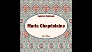 Maria Chapdelaine  Louis Hémon  AudioBook FR [upl. by Anayit]