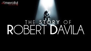 The Story of Robert Davila  Inspirational True Story [upl. by Ethelind]