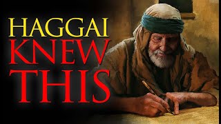 HIDDEN TEACHINGS of the Bible  Haggai Knew What Many Didnt Know [upl. by Atelokin]