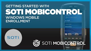 Getting Started With MobiControl Windows Mobile Enrollment [upl. by Yor]