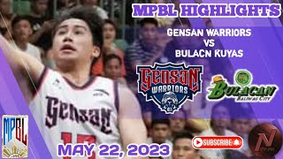 MPBL HIGHLIGHTS GENSAN WARRIORS VS BULACAN KUYAS MAY 22 2023 [upl. by Yauq]