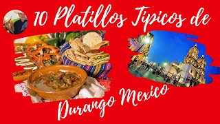 10 platillos tipicos de Durango  Comida tipica duranguense [upl. by Lled325]