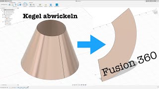 Fusion 360 Kegel abwickeln [upl. by Greeson]