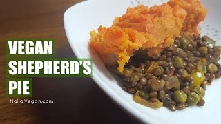 How to make vegan shepherds pie  Naija Vegan [upl. by Camarata274]