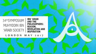 Ibn Arabi amp the Philosophers  Introduction [upl. by Zebe580]