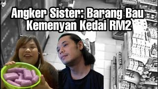 Angker Sister Sabun Murah Kedai RM2 Undang Saka Masuk Rumah [upl. by Nelav266]