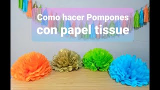 COMO HACER POMPONES DE PAPEL TISSUEYANINA MONTOYA [upl. by Notserk]