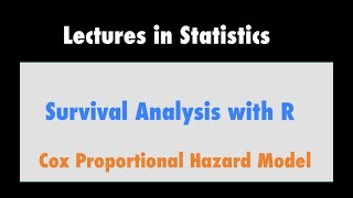 Survival Analysis Part 11  Cox Proportional Hazards Model in R with RStudio [upl. by Pegasus]