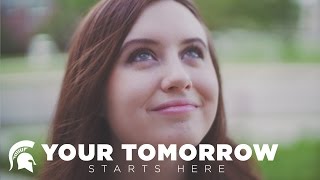 Your Tomorrow  Michigan State University [upl. by Dranoel]