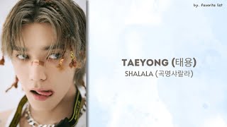 TAEYONG 태용 샤랄라 SHALALA  Han  indo  EASY LYRICS [upl. by Rauscher]