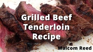 Grilled Whole Beef Tenderloin Recipe  How To Trim and Grill a Beef Tenderloin [upl. by Mora]