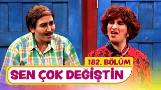 Sen Çok Değiştin 2 182 Bölüm  Çok Güzel Hareketler 2 [upl. by Seto]