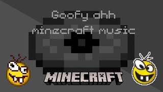 GOOFY AHH MINECRAFT music [upl. by Attennaej223]