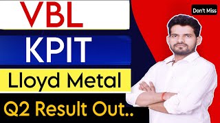 VBL Share  KPIT Stock  Lloyd Metal Share  Q2 Result Analysis Lloyd Metal Share Latest News [upl. by Lotsyrk276]