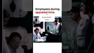 Every employees during appraisal time funny ytshorts [upl. by Skippie400]