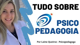 Entenda a PSICOPEDAGOGIA Saiba TUDO sobre a Psicopedagogia Clínica e Institucional [upl. by Kisor]