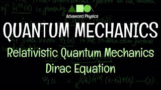 Quantum Mechanics  Relativistic Quantum Mechanics  Dirac Equation  An Introduction [upl. by Burkle]