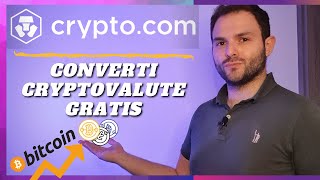 Come Convertire Cryptovalute GRATIS  Cryptocom TUTORIAL  Bonus 🤑 [upl. by Inigo]