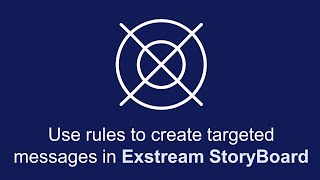 Use rules to create targeted messages  OpenText Exstream WorkShop and StoryBoard [upl. by Muhcan]