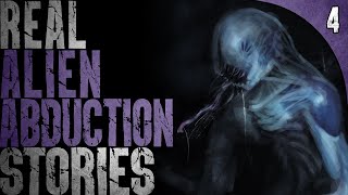 4 REAL Alien Abduction Survivor Stories [upl. by Leonanie442]