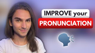 3 Tips to Improve Your Pronunciation in English [upl. by Esinal]