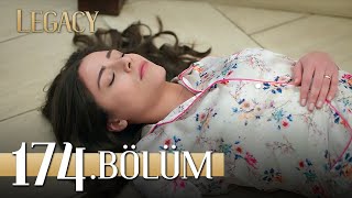 Emanet 174 Bölüm  Legacy Episode 174 [upl. by Ellenhoj]