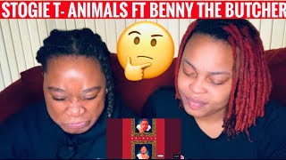 STOGIE T Ft BENNY THE BUTCHER Animals REACTION [upl. by Petie501]