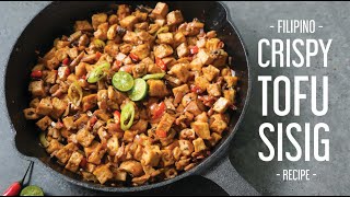 CRISPY TOFU SISIG ala Maxs  Vegan Filipino Recipe [upl. by Kciredor]