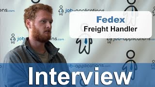 Fedex Interview  Freight Handler [upl. by Allain]