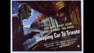 Sleeping Car to Trieste 1948 [upl. by Norym]