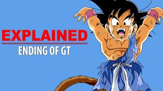 The Ending of Dragon Ball GT EXPLAINED [upl. by Eintrok]