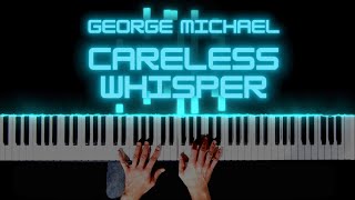 George Michael  Careless Whisper  Piano Cover by Pierre [upl. by Anilef]