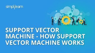 Support Vector Machine  How Support Vector Machine Works  SVM In Machine Learning  Simplilearn [upl. by Elbys]