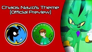 Chaos Nazos Theme OFFICIAL PREVIEW  Sonic The Wrath of Nazo Soundtrack [upl. by Presber444]