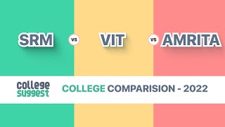 VIT vs SRM vs AMRITA Comparison 2022 [upl. by Nesyrb]