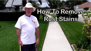 How To Remove Rust Stains From Driveways amp Sidewalks  The Easy Way [upl. by Yseult780]