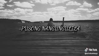 PUSONG NANGUNGULILA [upl. by Celeste]