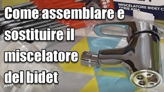 Come assemblare e sostituire il miscelatore del bidet [upl. by Kendyl]