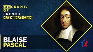 Blaise Pascal Biography In English [upl. by Nyvets163]